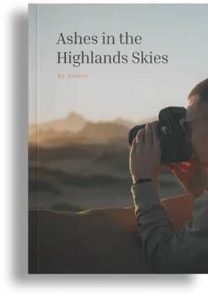 Fiction – Ashes in the Highlands Skies