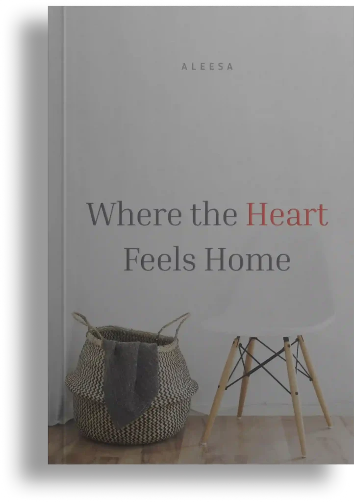 Memoir – Where the Heart Feels Home