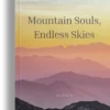 Nature – Mountain Souls, Endless Skies